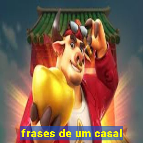 frases de um casal